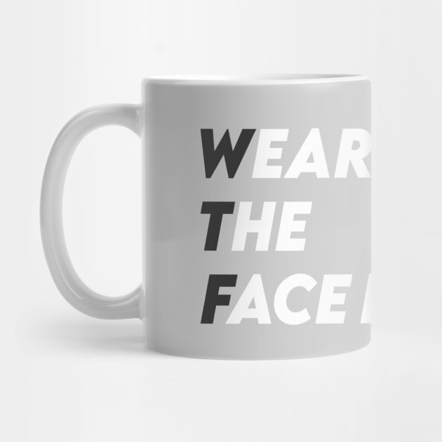 Wear The Face mask! by seamudra studio